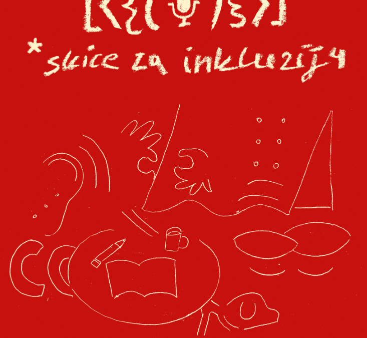Podcast – Skice za inkluziju
